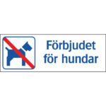 Skylt Förbjudet för hundar