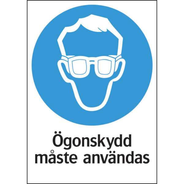 Skylt Ögonskydd