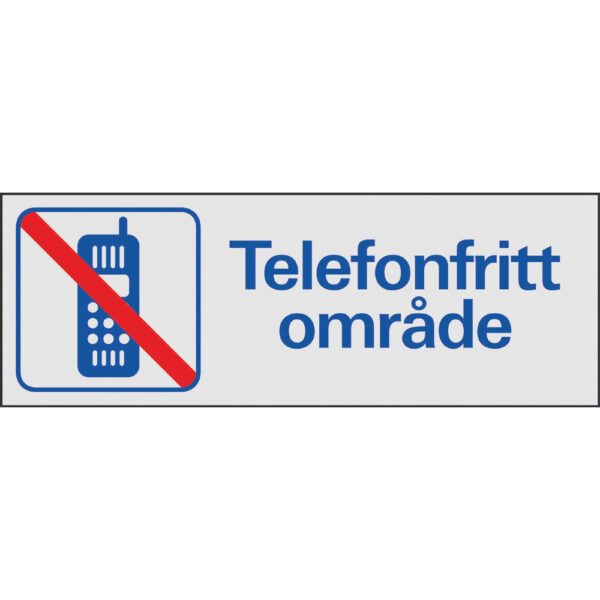 Skylt Telefonfritt område aluminium