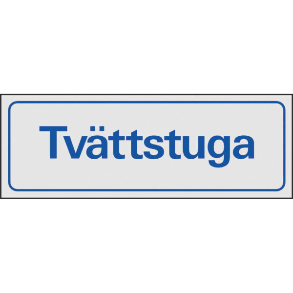 Skylt Tvättstuga aluminium